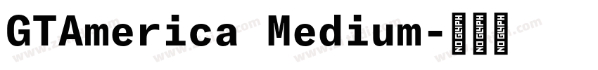 GTAmerica Medium字体转换